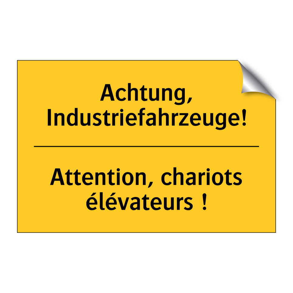 Achtung, Industriefahrzeuge! - Attention, chariots élévateurs  /.../