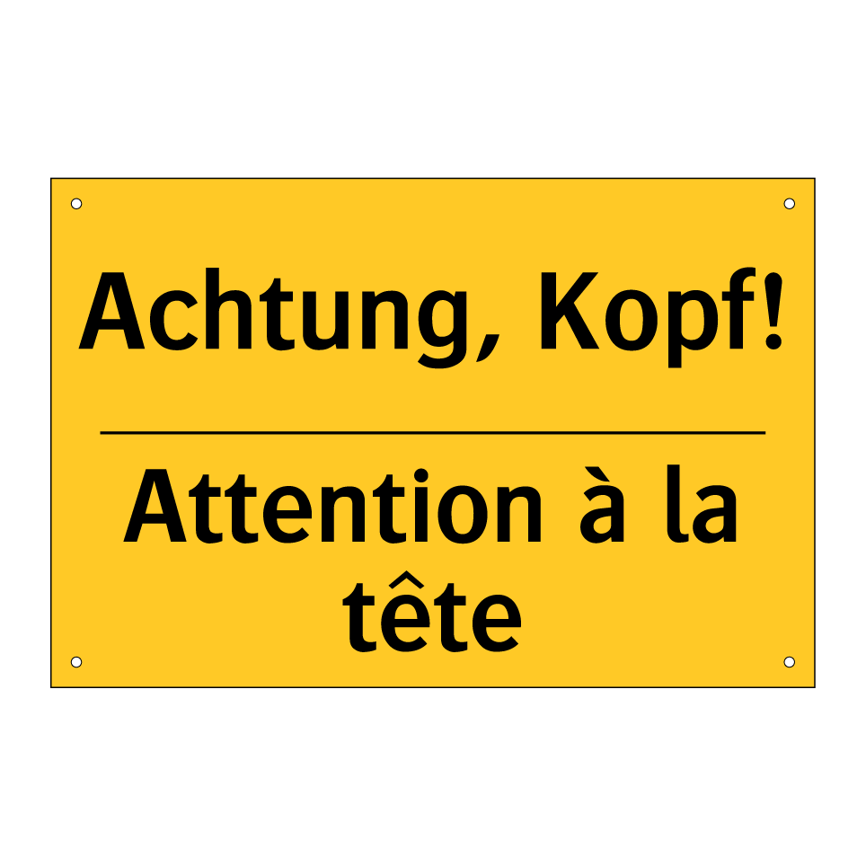 Achtung, Kopf! - Attention à la tête
