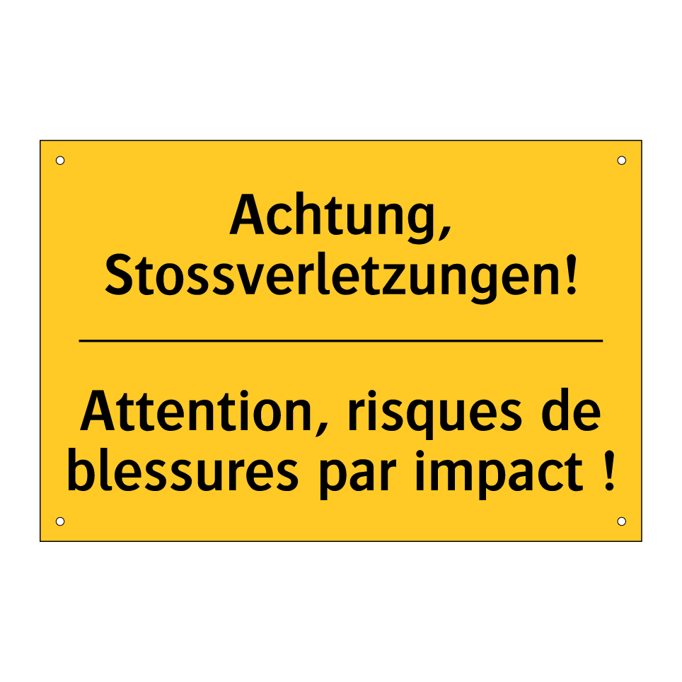 Achtung, Stossverletzungen! - Attention, risques de blessures  /.../