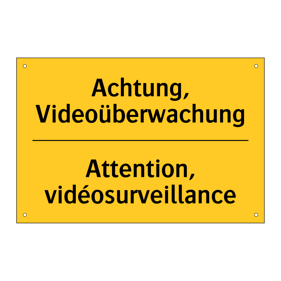 Achtung, Videoüberwachung - Attention, vidéosurveillance