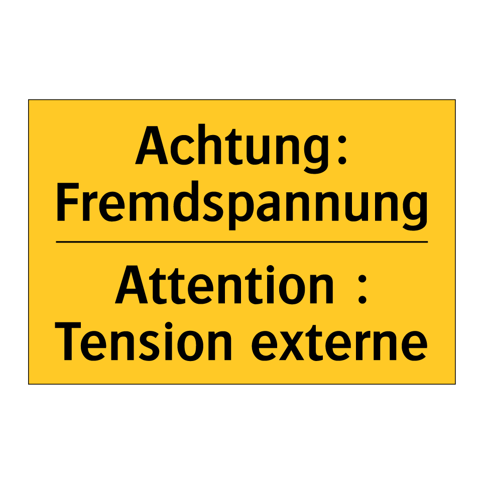 Achtung: Fremdspannung - Attention : Tension externe