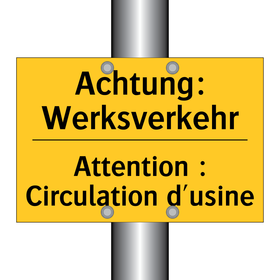 Achtung: Werksverkehr - Attention : Circulation d'usine /.../