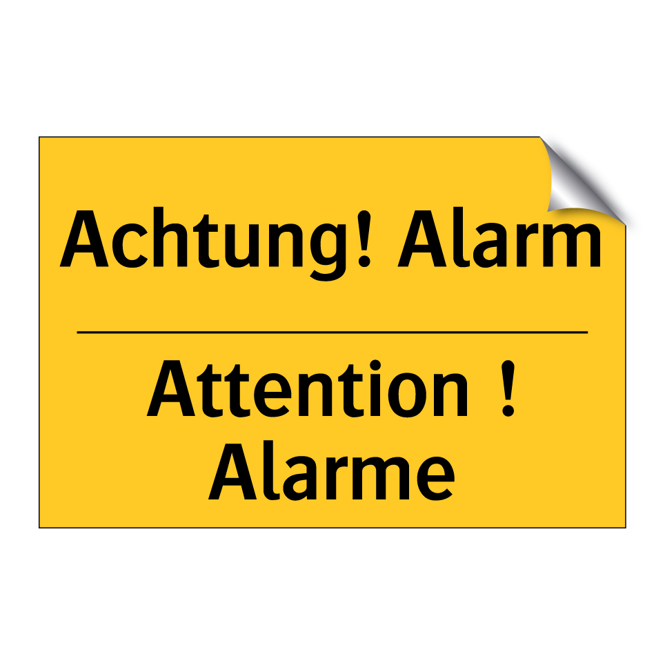 Achtung! Alarm - Attention ! Alarme