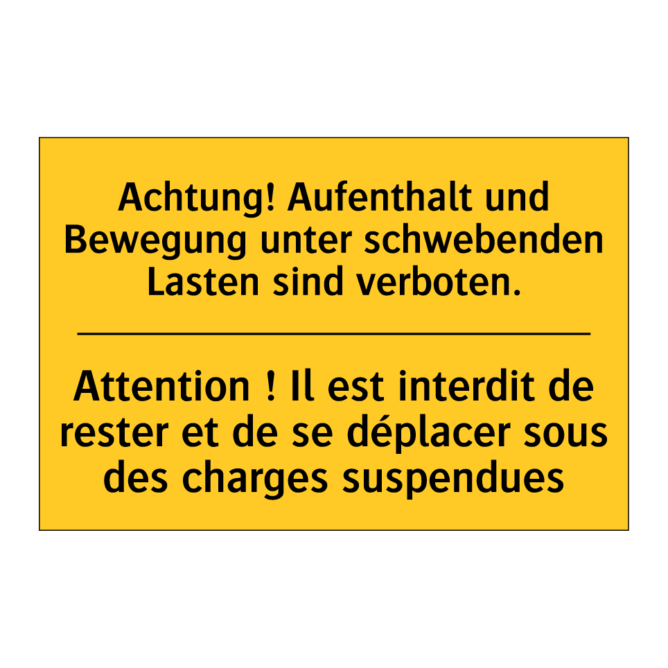 Achtung! Aufenthalt und Bewegung  /.../ - Attention ! Il est interdit de  /.../