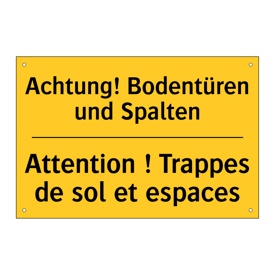 Achtung! Bodentüren und Spalten /.../ - Attention ! Trappes de sol et  /.../