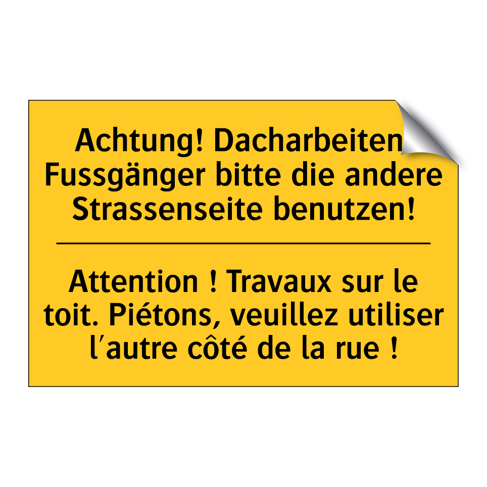 Achtung! Dacharbeiten. Fussgänger  /.../ - Attention ! Travaux sur le toit.  /.../