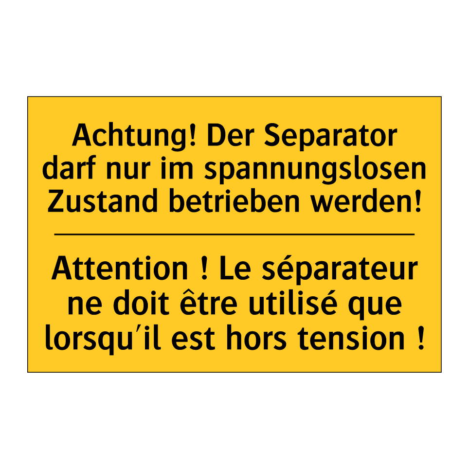 Achtung! Der Separator darf nur  /.../ - Attention ! Le séparateur ne doit  /.../