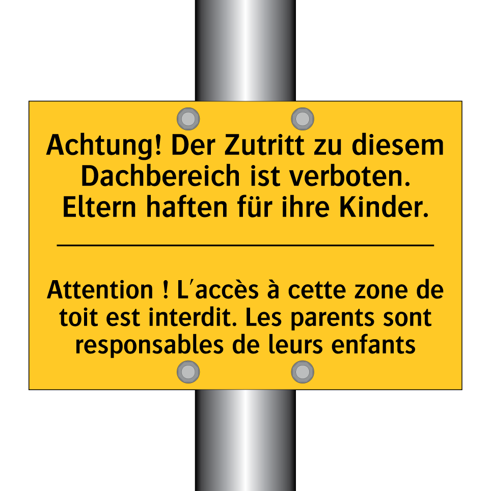 Achtung! Der Zutritt zu diesem  /.../ - Attention ! L'accès à cette zone  /.../