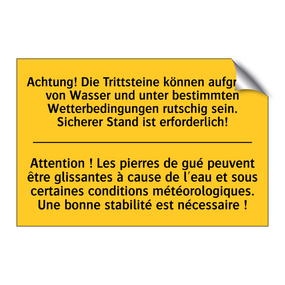 Achtung! Die Trittsteine können  /.../ - Attention ! Les pierres de gué  /.../