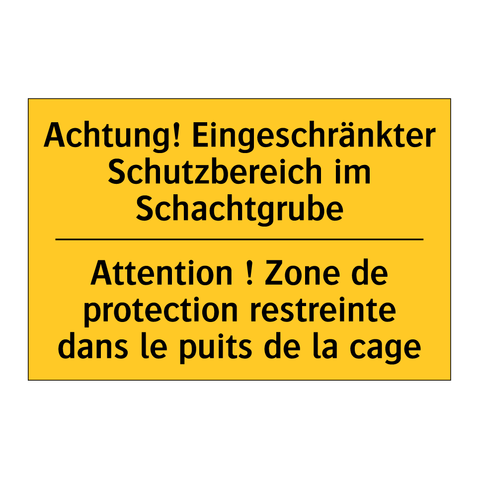 Achtung! Eingeschränkter Schutzbereich  /.../ - Attention ! Zone de protection  /.../