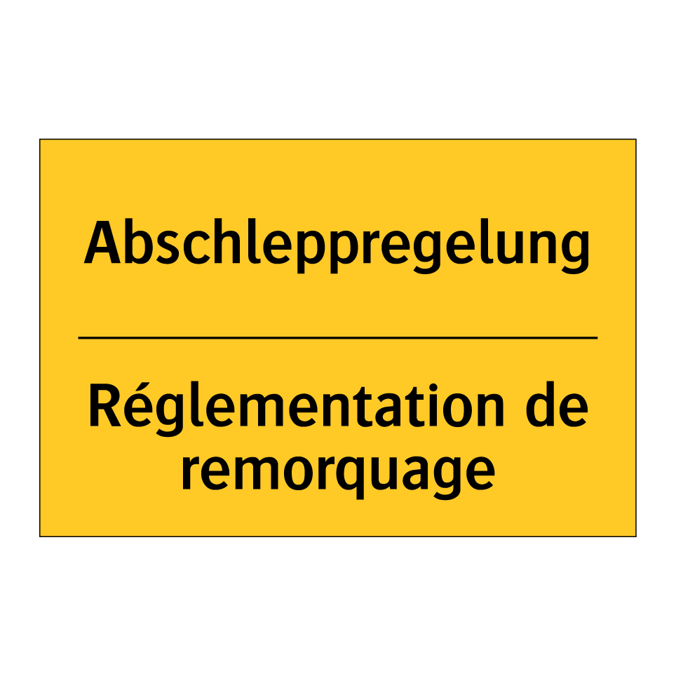 Abschleppregelung - Réglementation de remorquage