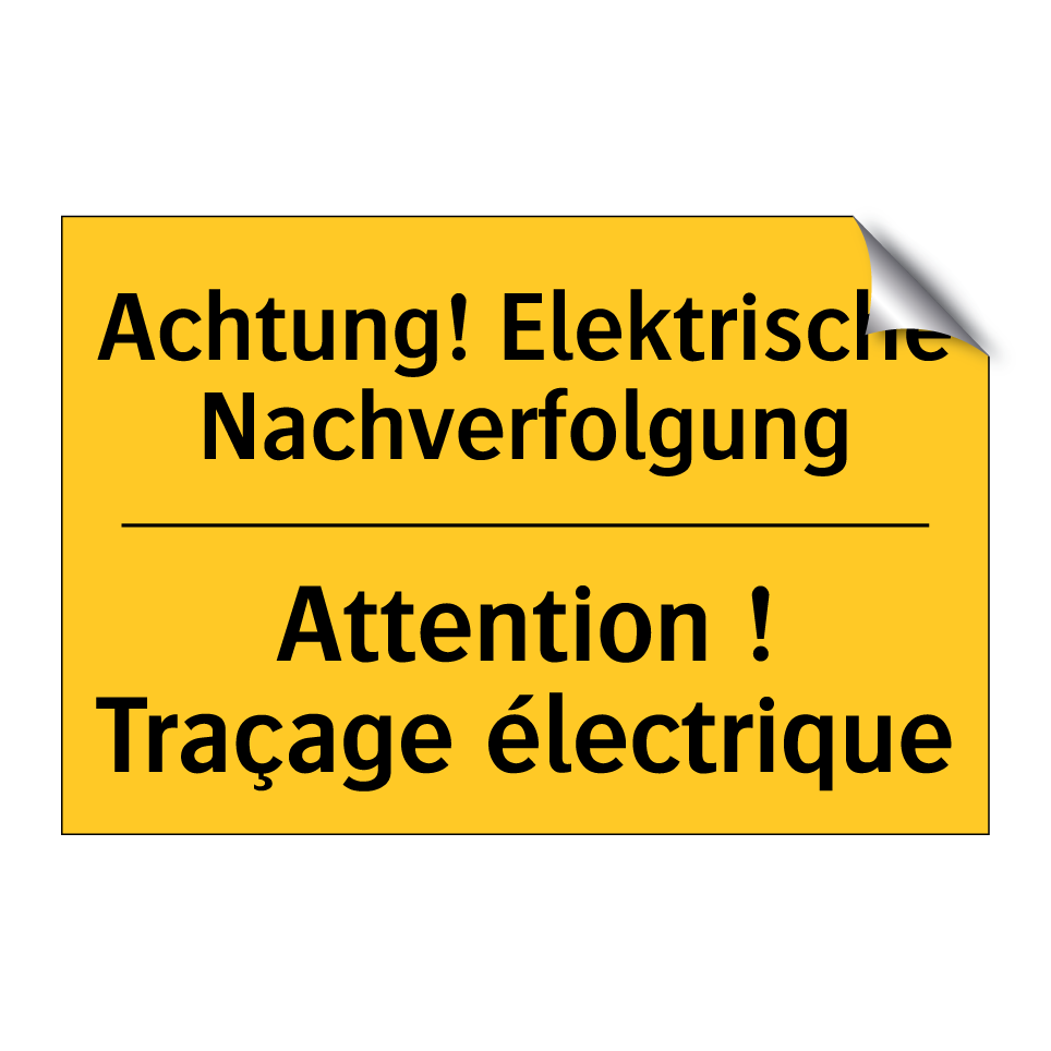 Achtung! Elektrische Nachverfolgung /.../ - Attention ! Traçage électrique