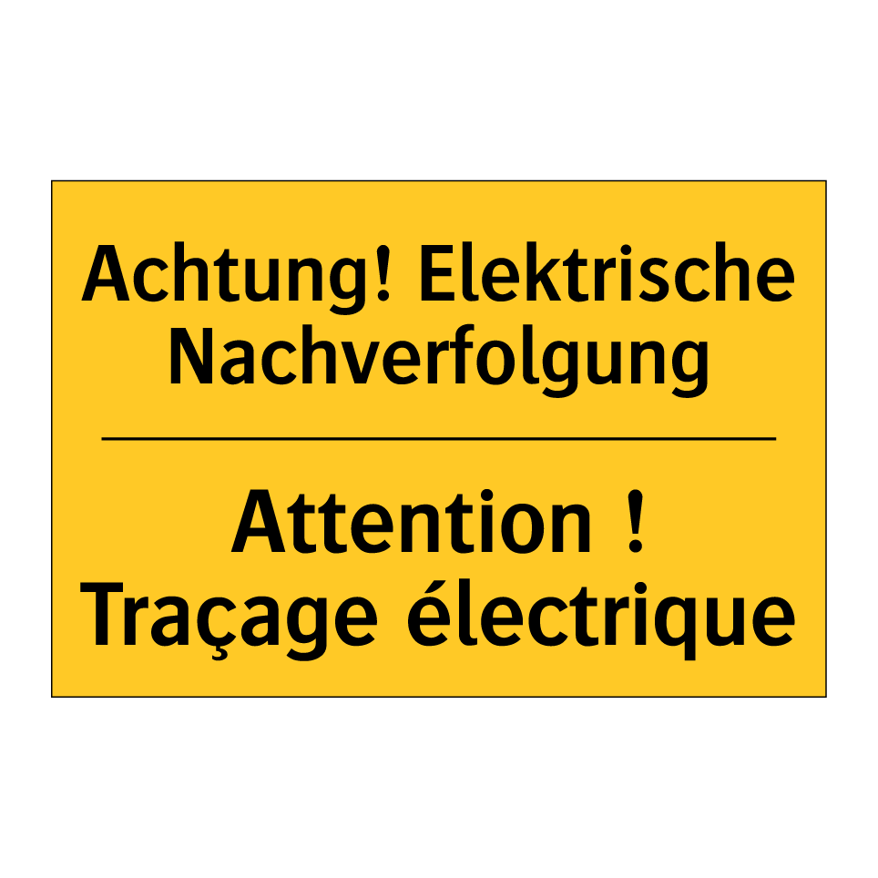 Achtung! Elektrische Nachverfolgung /.../ - Attention ! Traçage électrique