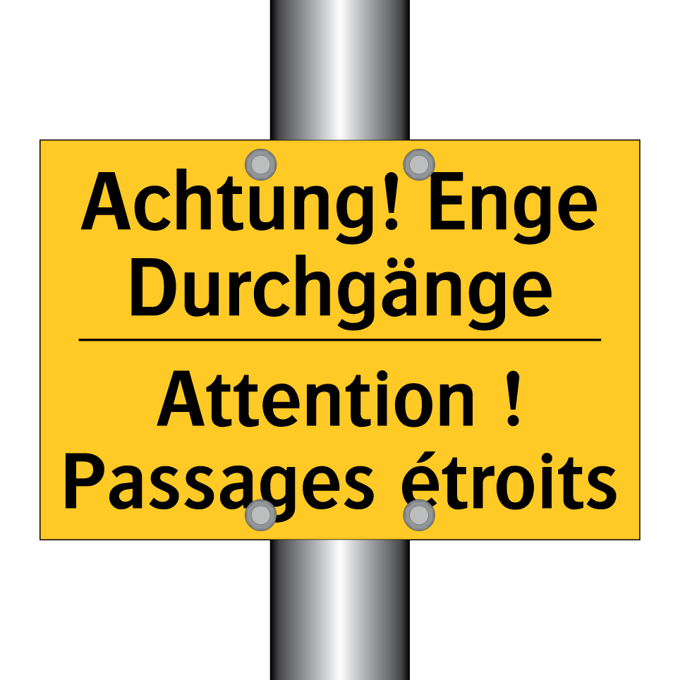 Achtung! Enge Durchgänge - Attention ! Passages étroits