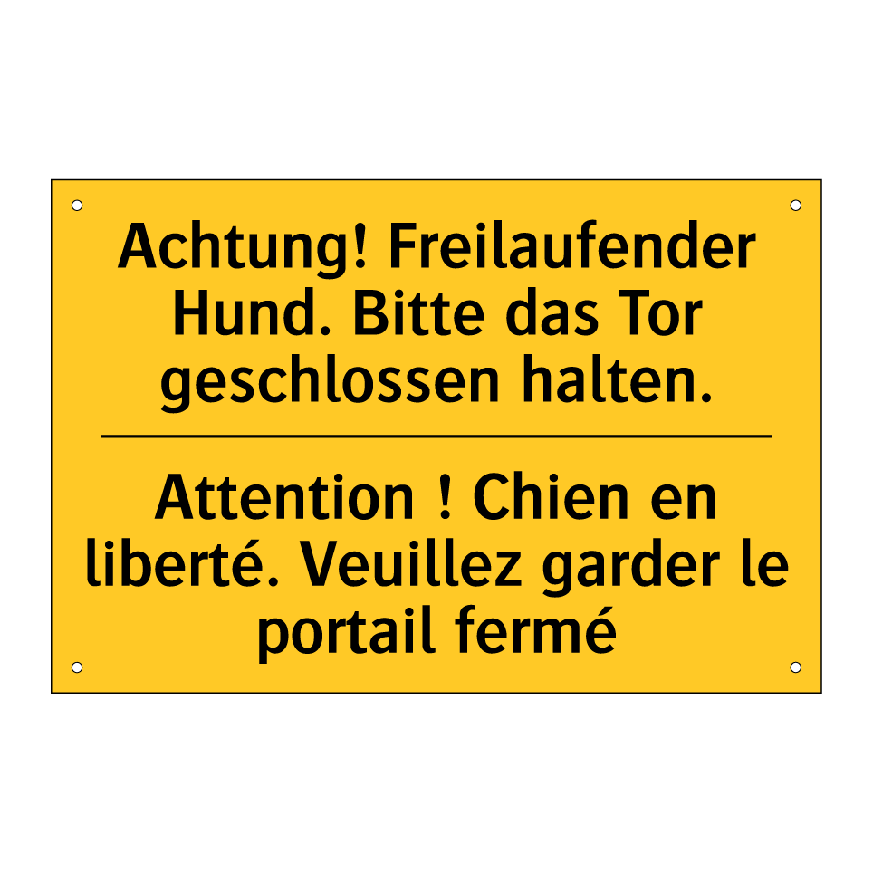Achtung! Freilaufender Hund. Bitte  /.../ - Attention ! Chien en liberté.  /.../