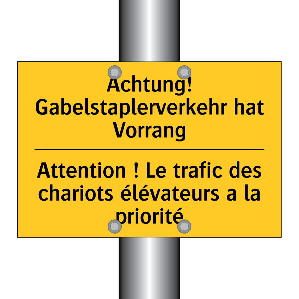 Achtung! Gabelstaplerverkehr hat  /.../ - Attention ! Le trafic des chariots  /.../