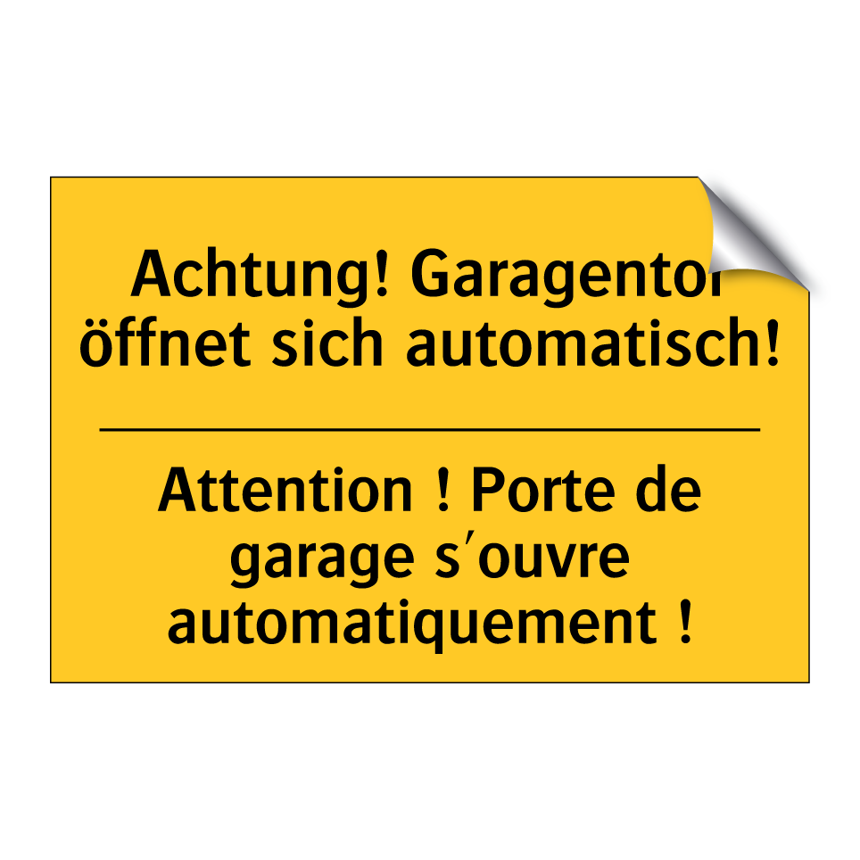 Achtung! Garagentor öffnet sich  /.../ - Attention ! Porte de garage s'ouvre  /.../