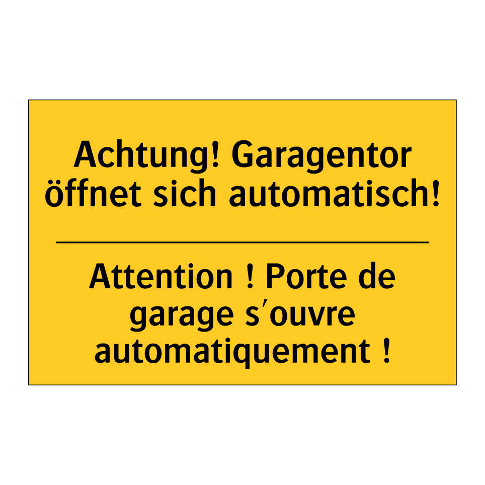Achtung! Garagentor öffnet sich  /.../ - Attention ! Porte de garage s'ouvre  /.../