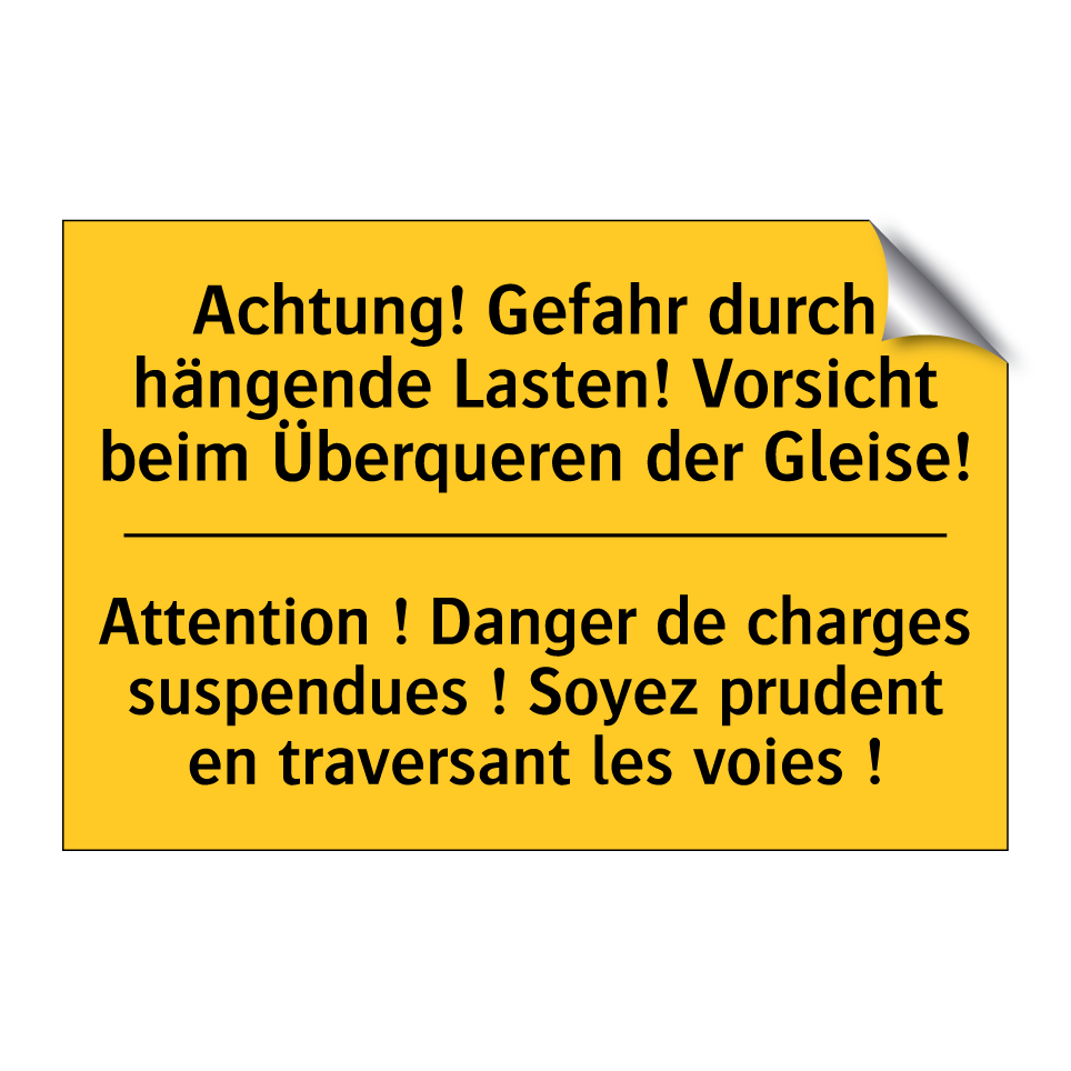 Achtung! Gefahr durch hängende  /.../ - Attention ! Danger de charges  /.../