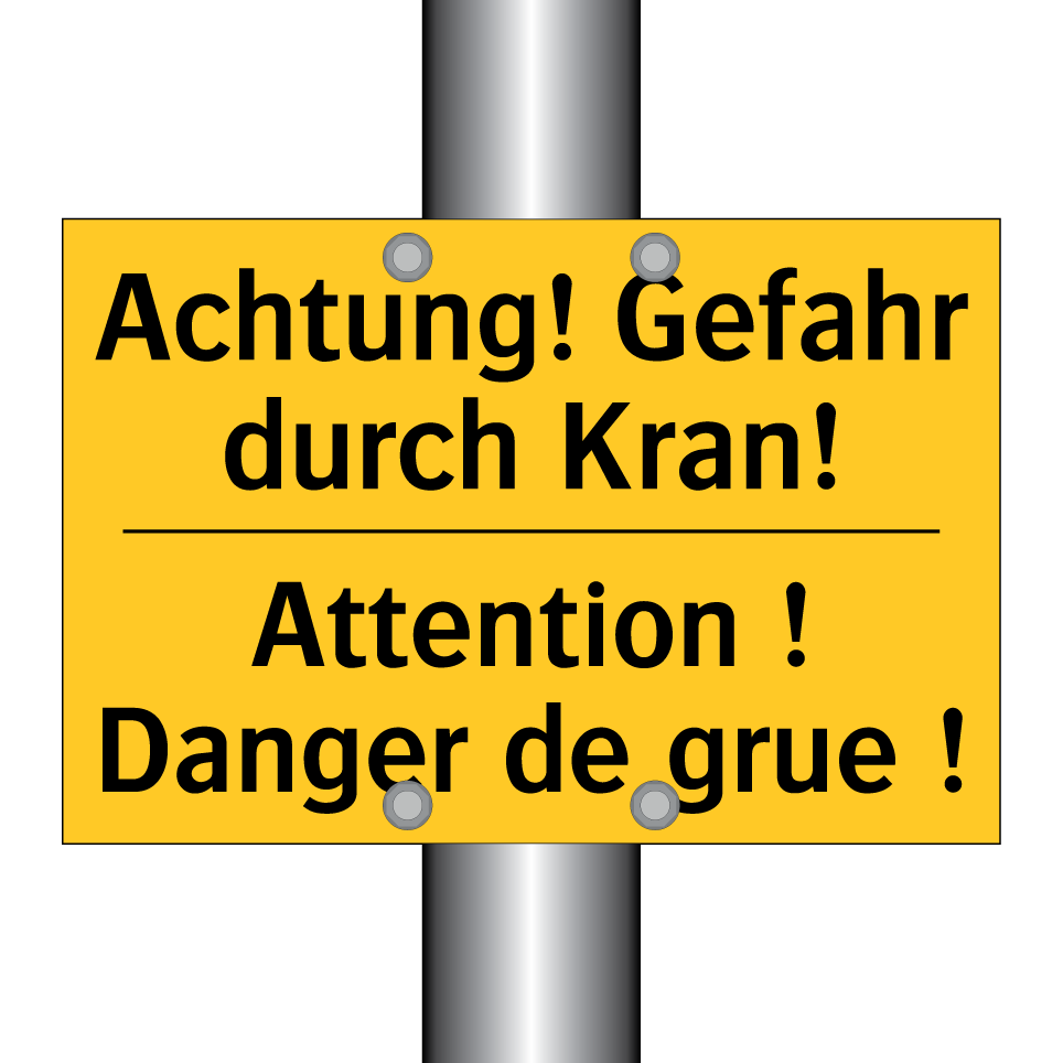 Achtung! Gefahr durch Kran! - Attention ! Danger de grue !