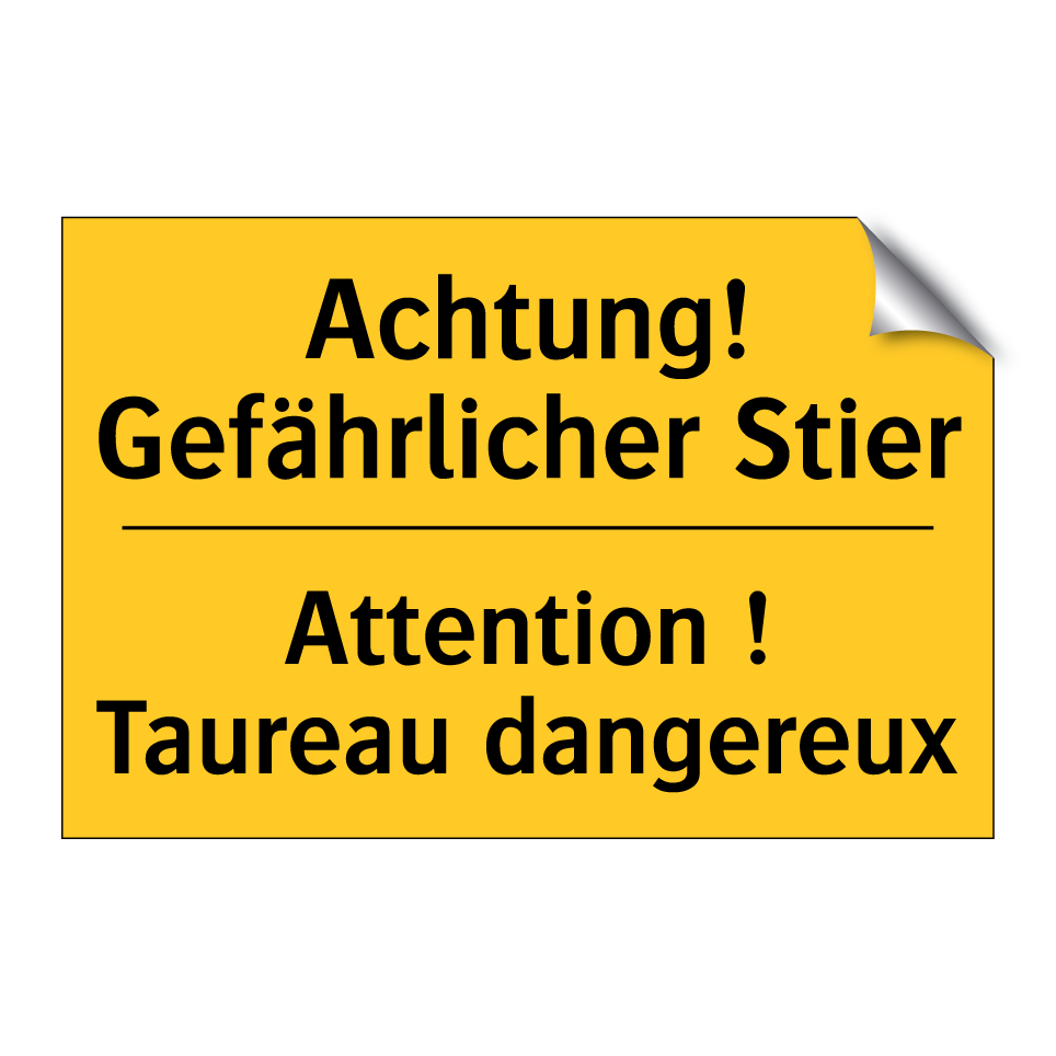Achtung! Gefährlicher Stier - Attention ! Taureau dangereux