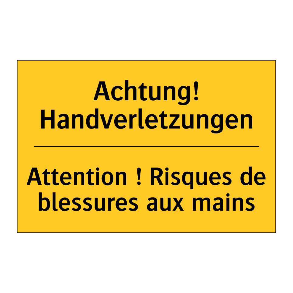 Achtung! Handverletzungen - Attention ! Risques de blessures  /.../