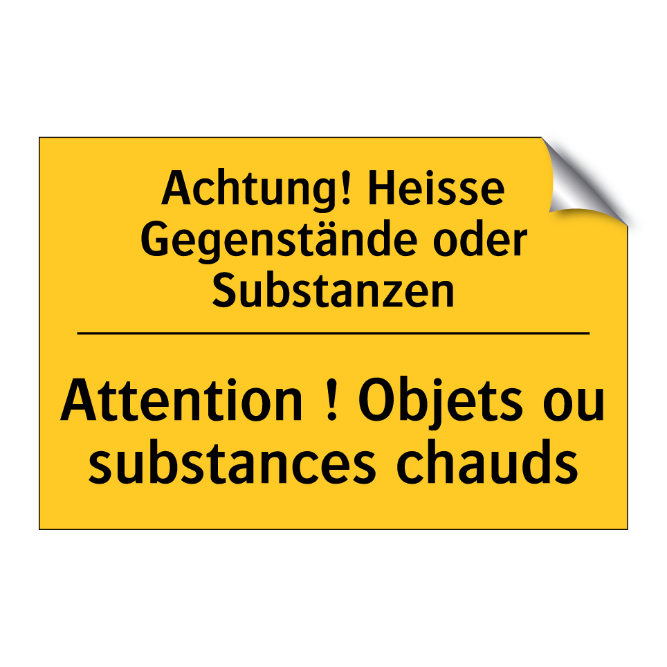 Achtung! Heisse Gegenstände oder  /.../ - Attention ! Objets ou substances  /.../