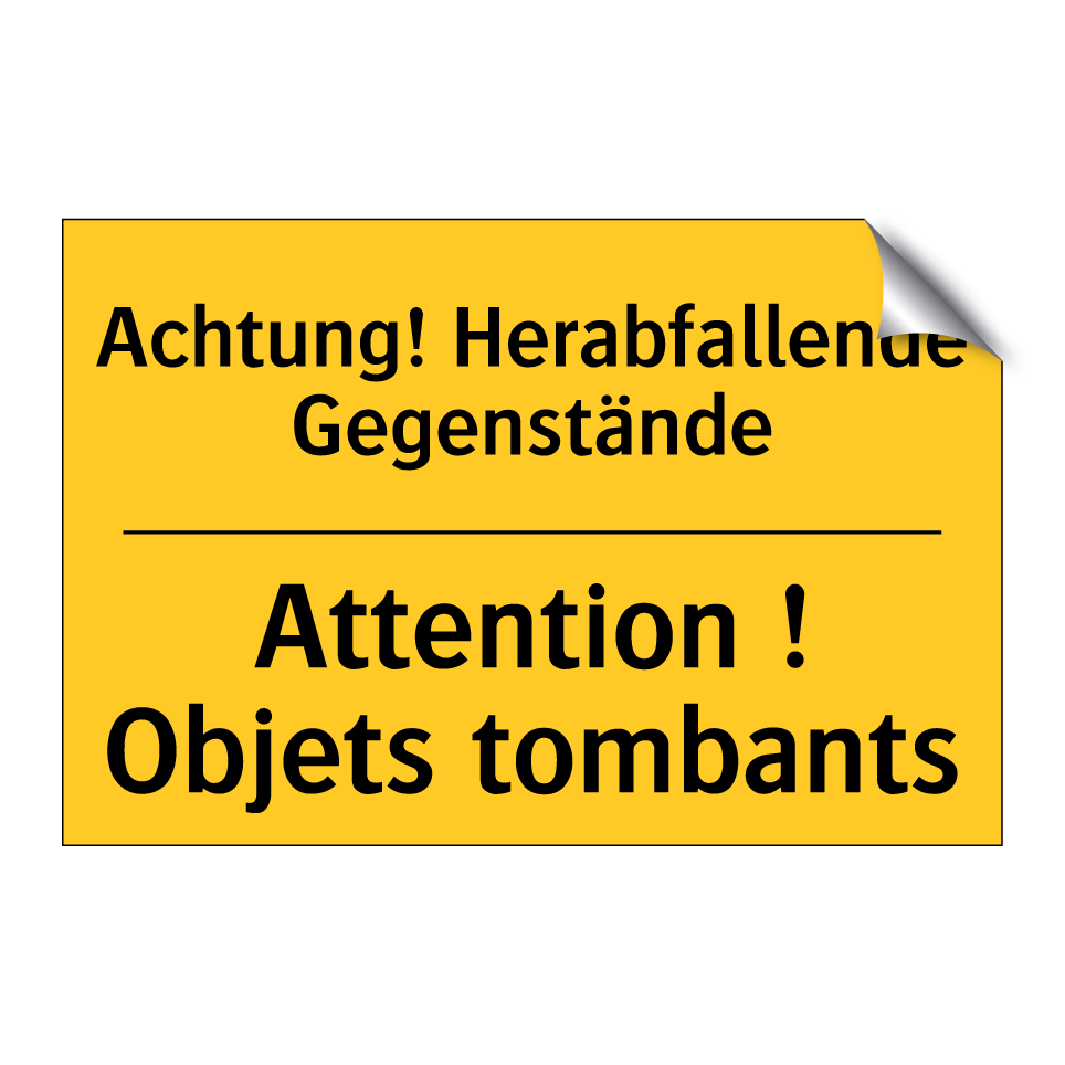 Achtung! Herabfallende Gegenstände /.../ - Attention ! Objets tombants