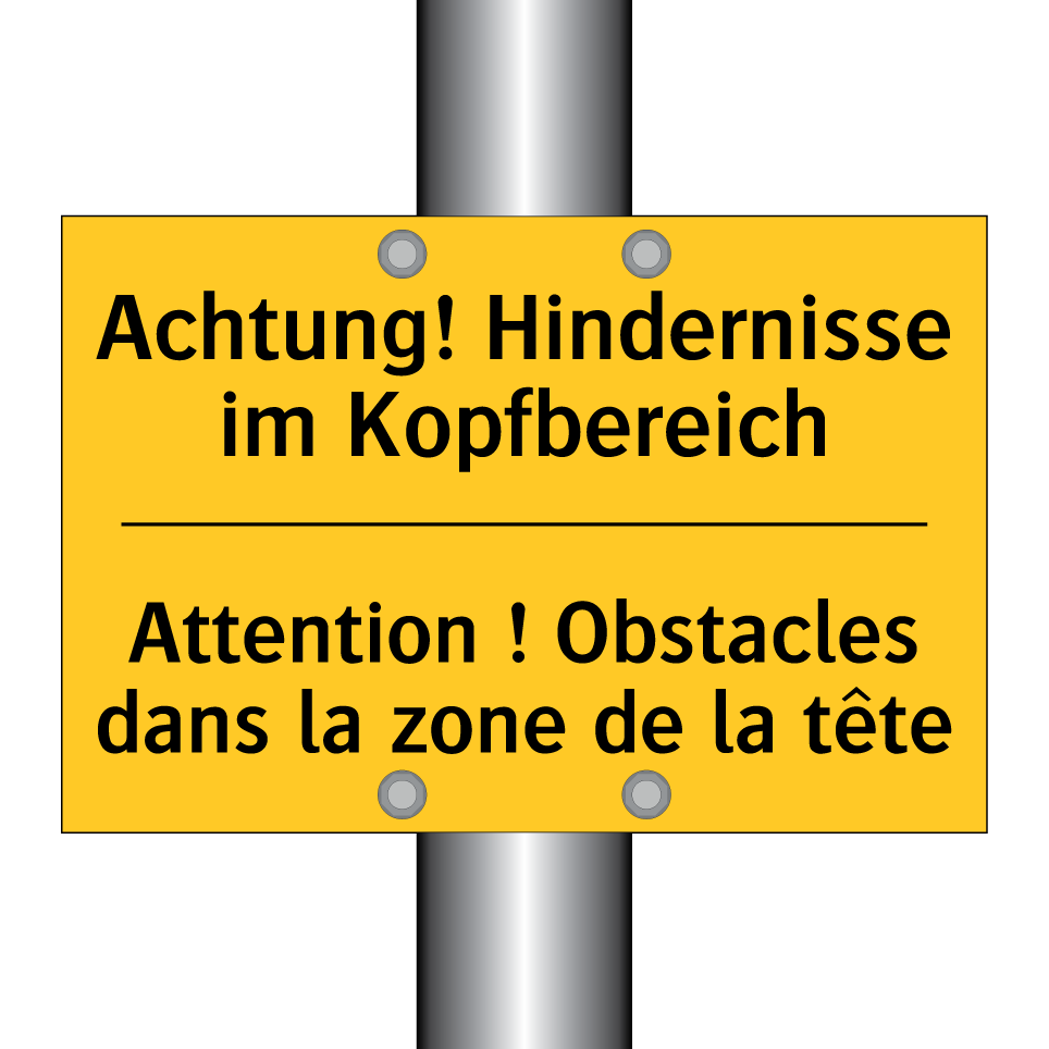 Achtung! Hindernisse im Kopfbereich /.../ - Attention ! Obstacles dans la  /.../