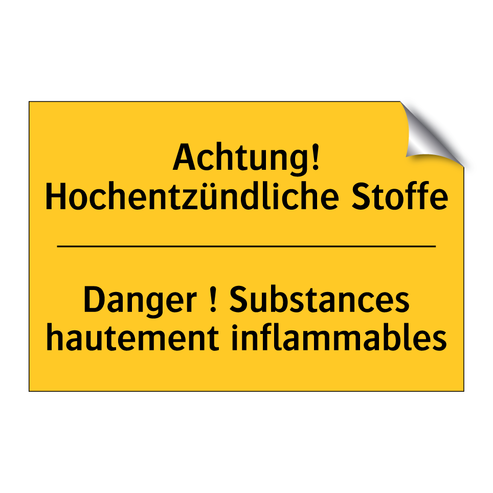 Achtung! Hochentzündliche Stoffe /.../ - Danger ! Substances hautement  /.../