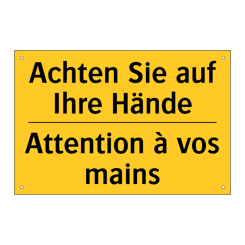 Achten Sie auf Ihre Hände - Attention à vos mains