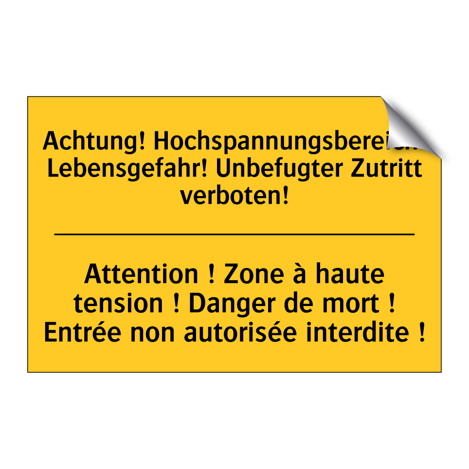 Achtung! Hochspannungsbereich!  /.../ - Attention ! Zone à haute tension  /.../
