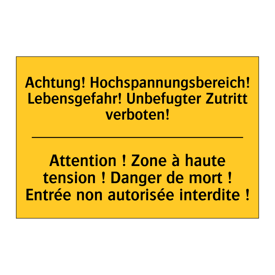 Achtung! Hochspannungsbereich!  /.../ - Attention ! Zone à haute tension  /.../