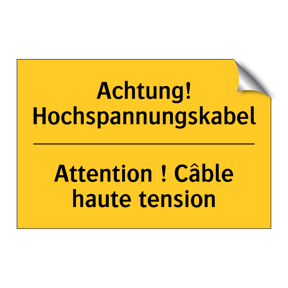Achtung! Hochspannungskabel - Attention ! Câble haute tension /.../