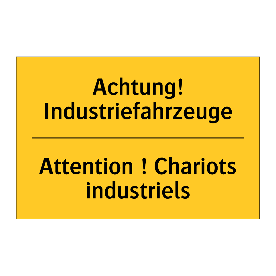 Achtung! Industriefahrzeuge - Attention ! Chariots industriels /.../