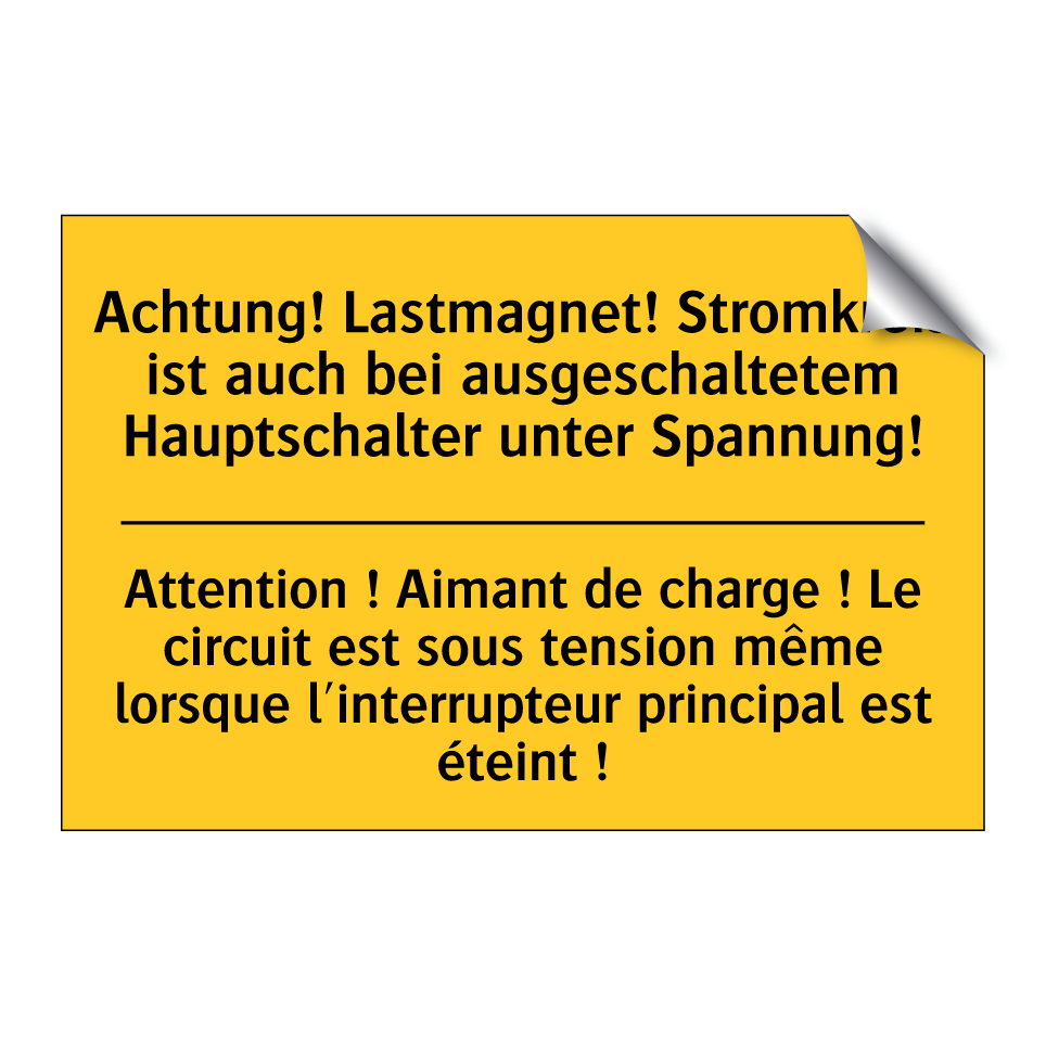 Achtung! Lastmagnet! Stromkreis  /.../ - Attention ! Aimant de charge !  /.../
