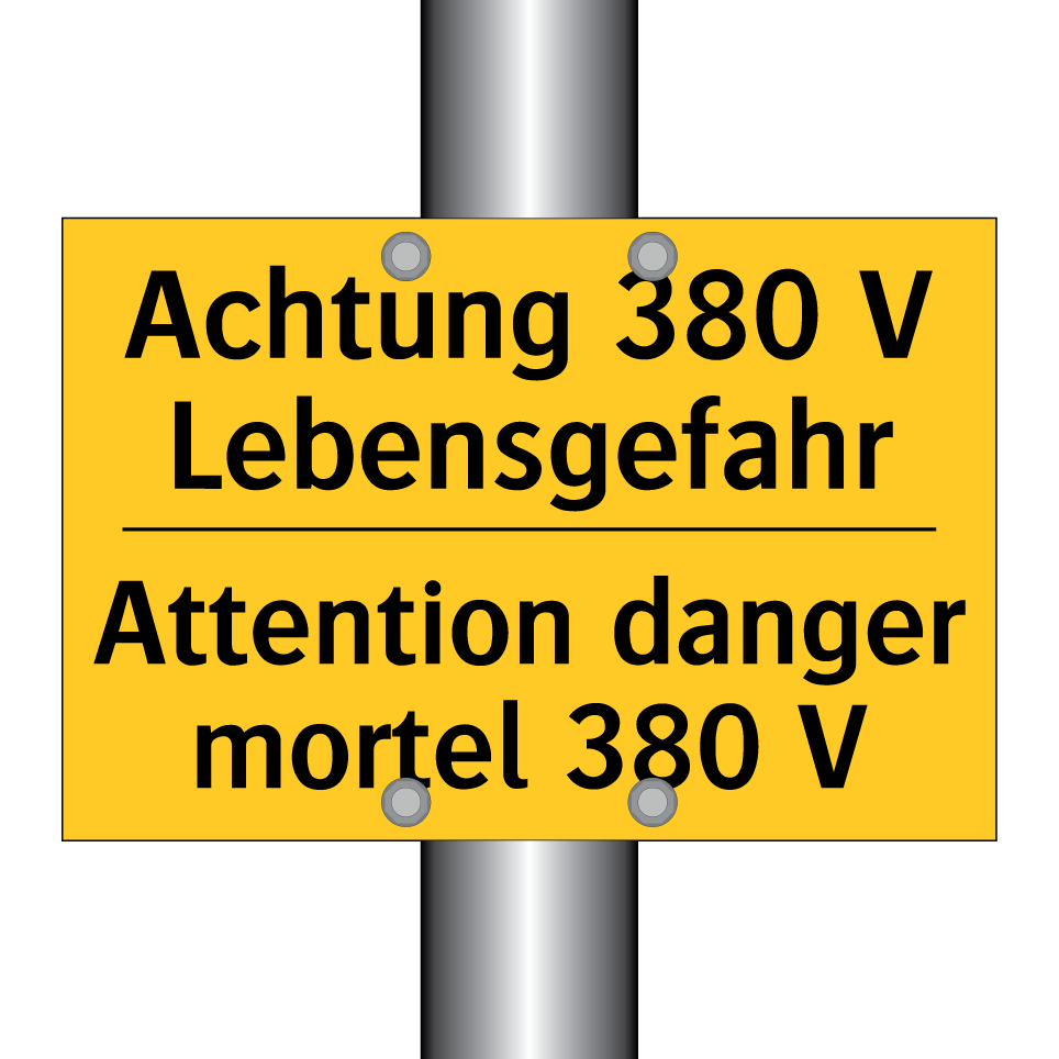 Achtung 380 V Lebensgefahr - Attention danger mortel 380 V