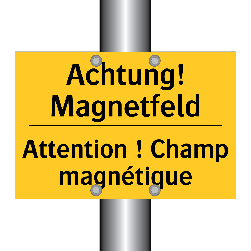 Achtung! Magnetfeld - Attention ! Champ magnétique