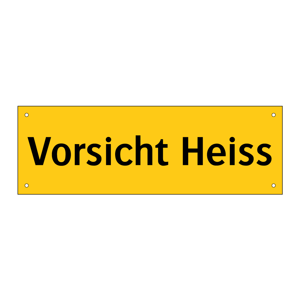 Vorsicht Heiss