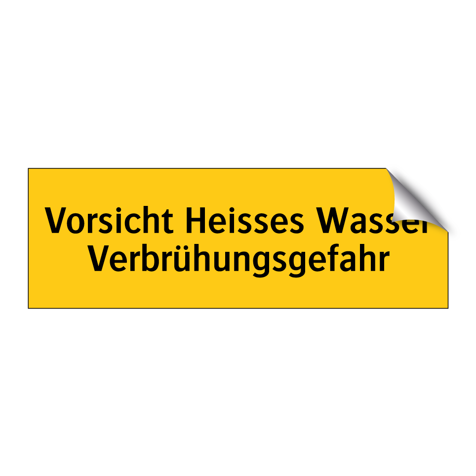 Vorsicht Heisses Wasser Verbrühungsgefahr