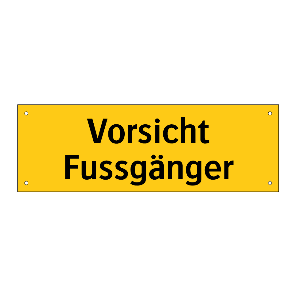 Vorsicht Fussgänger