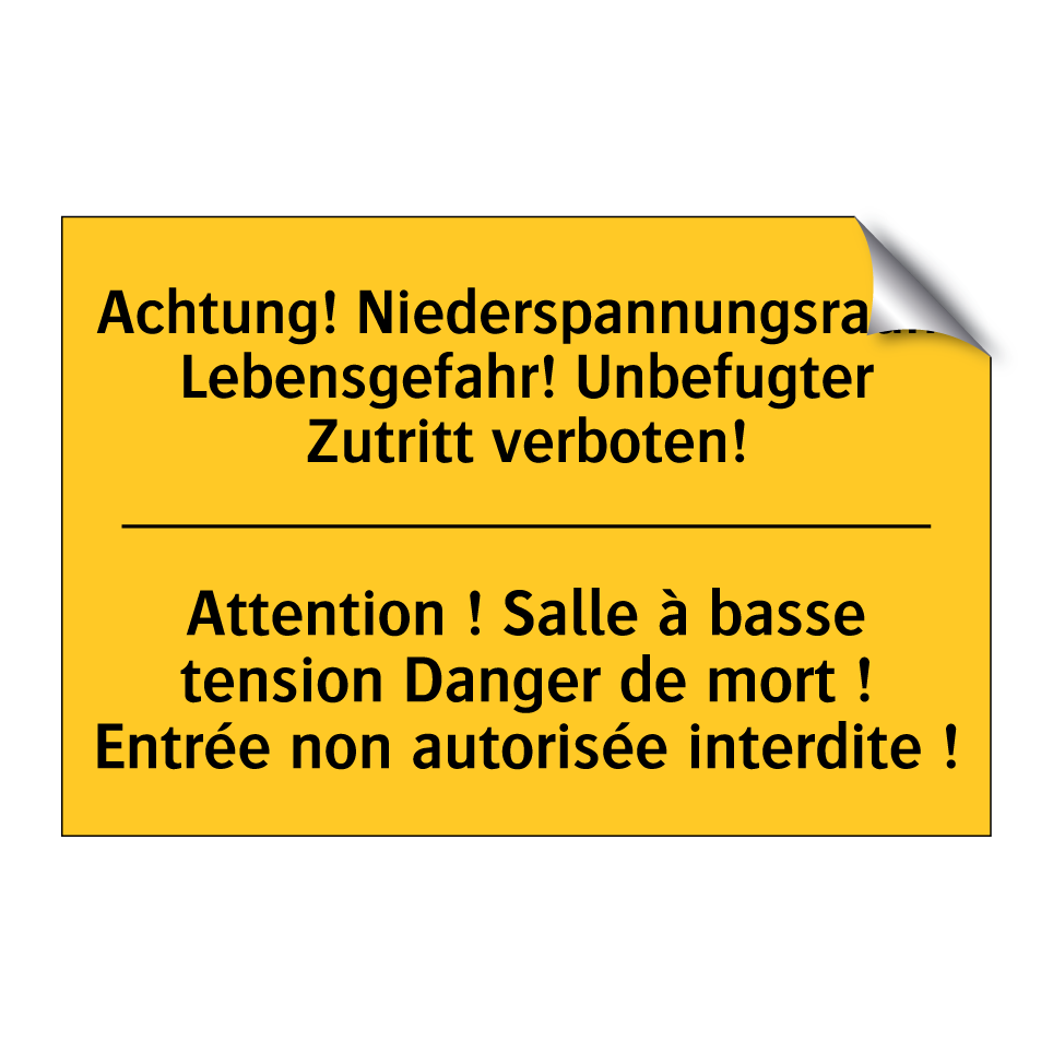 Achtung! Niederspannungsraum Lebensgefahr!  /.../ - Attention ! Salle à basse tension  /.../