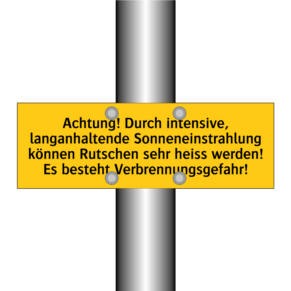 Achtung! Durch intensive, langanhaltende Sonneneinstrahlung können Rutschen sehr heiss werden! Es besteht Verbrennungsgefahr!