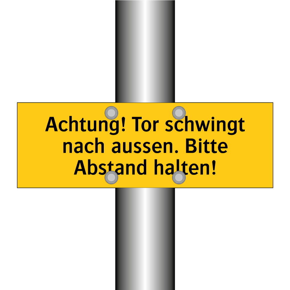 Achtung! Tor schwingt nach aussen. Bitte Abstand halten!