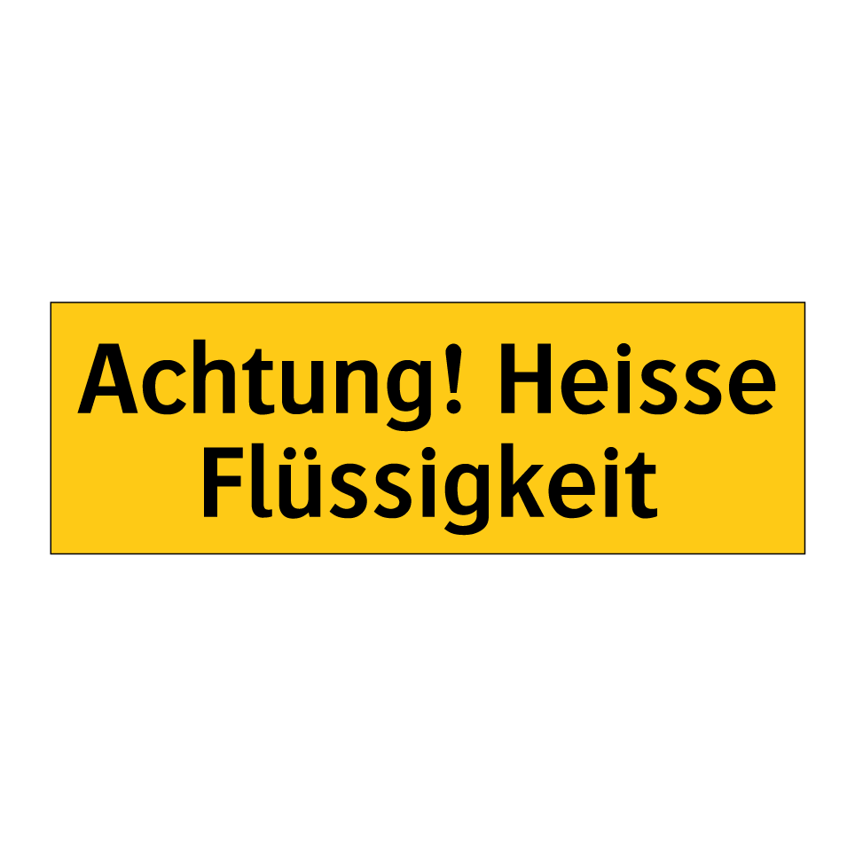 Achtung! Heisse Flüssigkeit