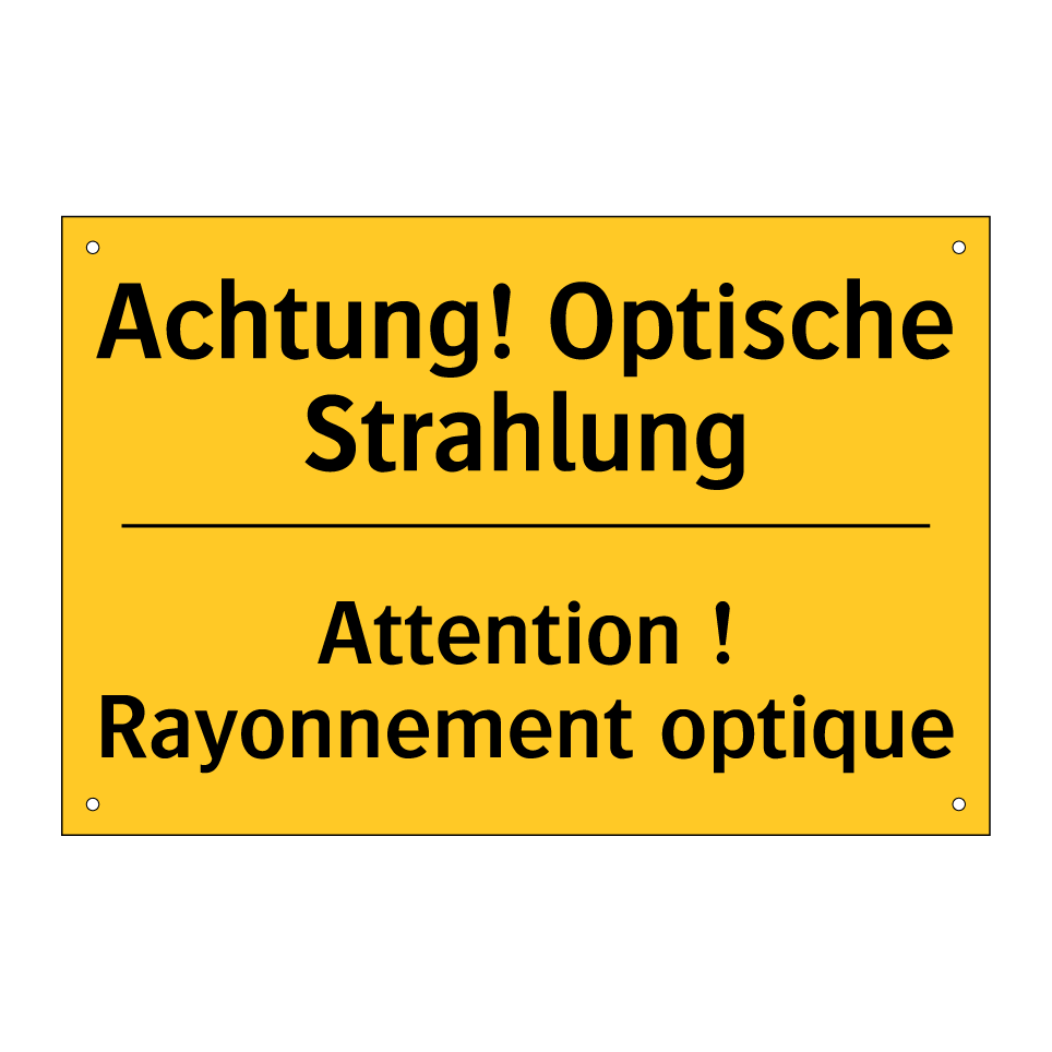 Achtung! Optische Strahlung - Attention ! Rayonnement optique /.../