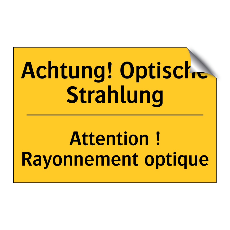 Achtung! Optische Strahlung - Attention ! Rayonnement optique /.../