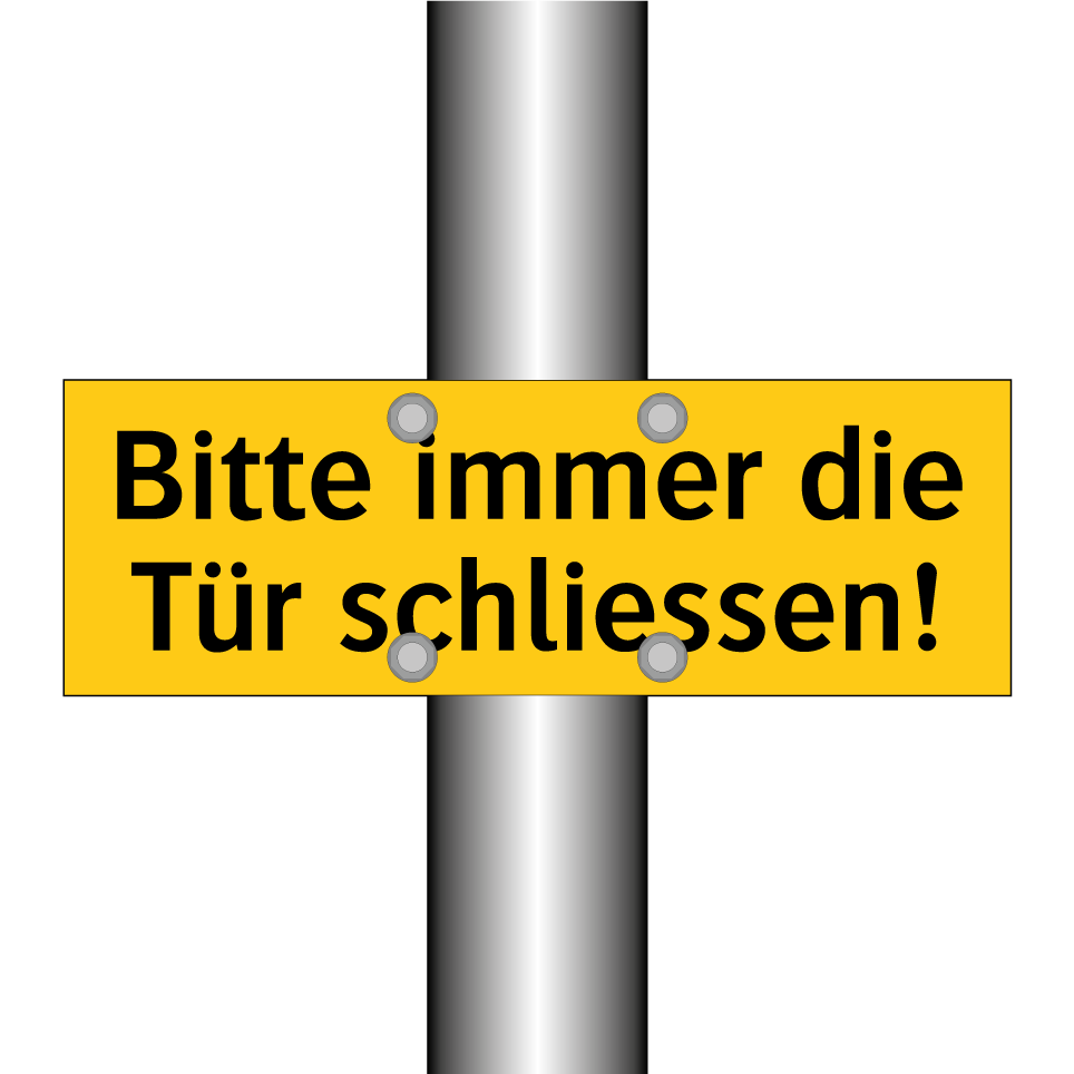 Bitte immer die Tür schliessen!