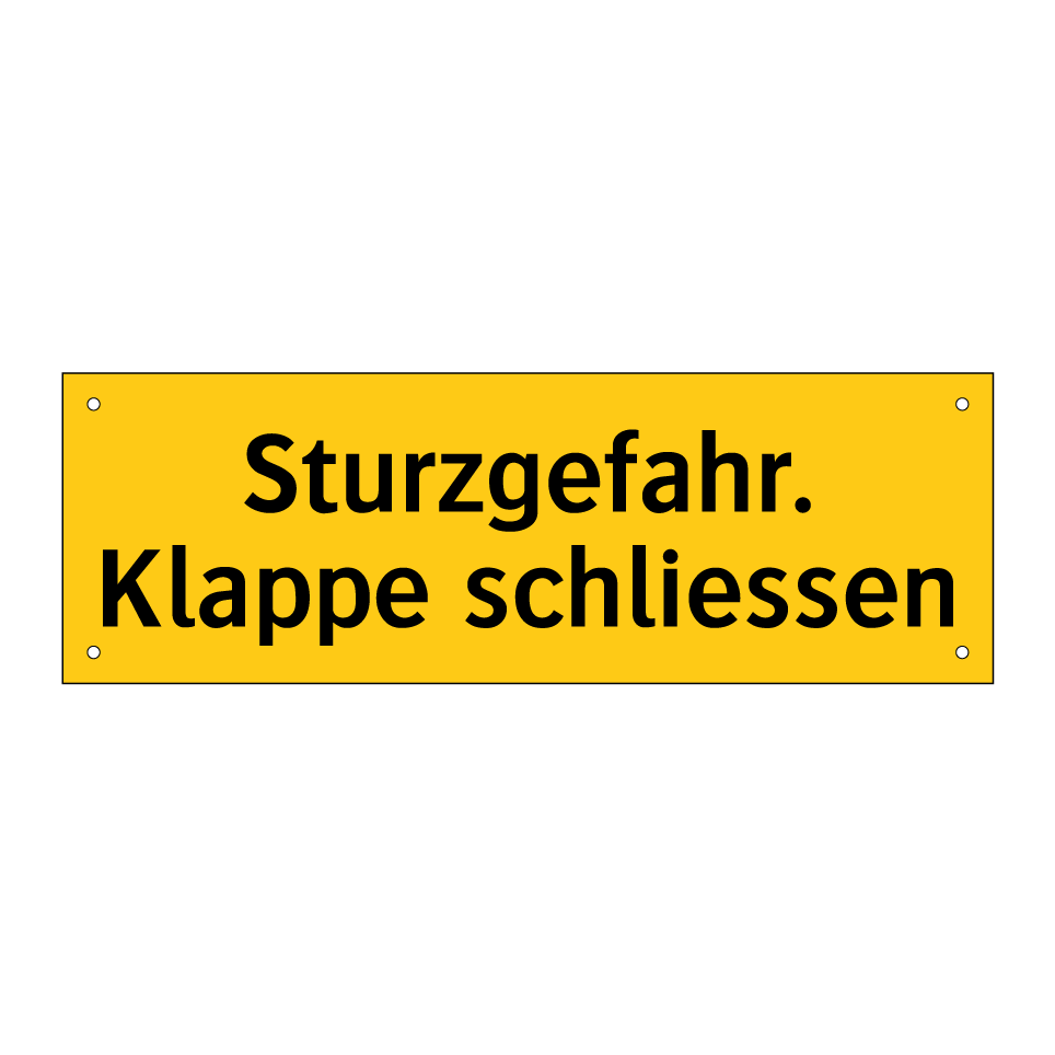 Sturzgefahr. Klappe schliessen