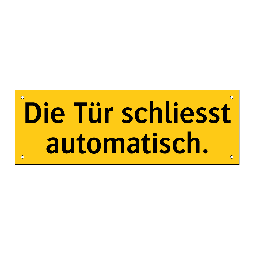 Die Tür schliesst automatisch.